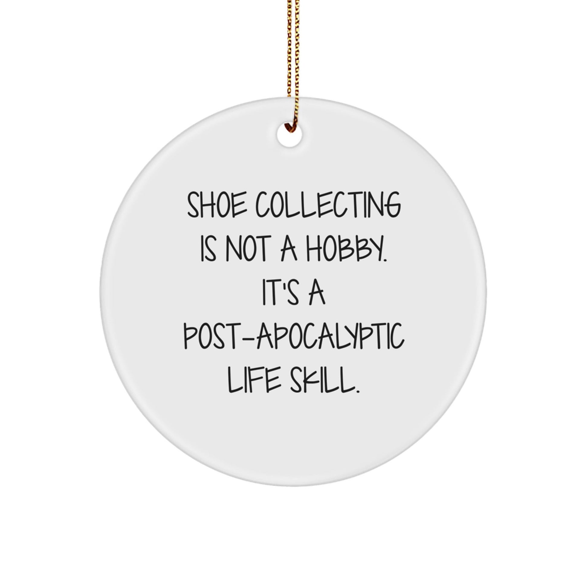 Shoe Collecting Gifts from Friends - 'Shoe Collecting Is Not A Hobby' Inspired Circle Ornament for Christmas, Gifts for Shoe Collecting Enthusiasts, Men, Women, Friends, Family - The Buy Boom