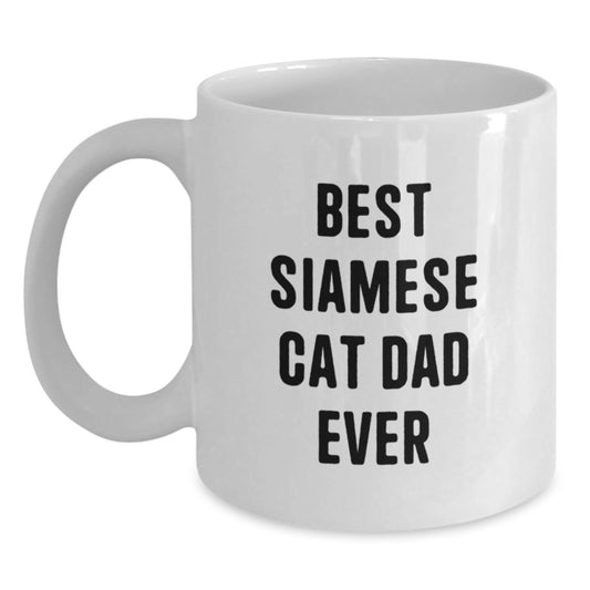 Siamese Cat Dad's Funny White Coffee Mug, Gifts from Men to Friends for Graduation, Best Siamese Cat Gifts Ever, White Coffee Mugs for Cat Lovers, Funny Siamese Cat Quotes - The Buy Boom