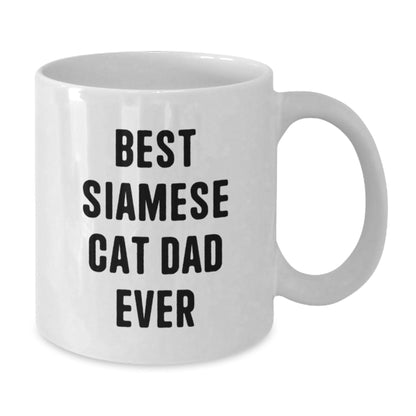 Siamese Cat Dad's Funny White Coffee Mug, Gifts from Men to Friends for Graduation, Best Siamese Cat Gifts Ever, White Coffee Mugs for Cat Lovers, Funny Siamese Cat Quotes - The Buy Boom