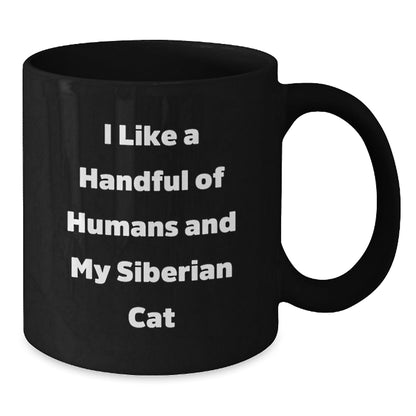 Siberian Cat Lover Gifts, Funny Coffee Mug, 'I Like A Handful Of Humans And My Siberian Cat' - Gifts for Siberian Cat Enthusiasts from Friends, Birthday Unique Gifts - The Buy Boom