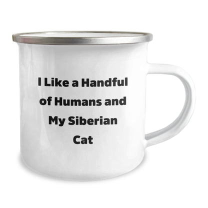 Siberian Cat Lover's Camping Mug, Gifts from Friends for Birthday, 'I Like A Handful Of Humans And My Siberian Cat' Funny Quote, 12 oz Stainless Steel with Enamel Finish - The Buy Boom