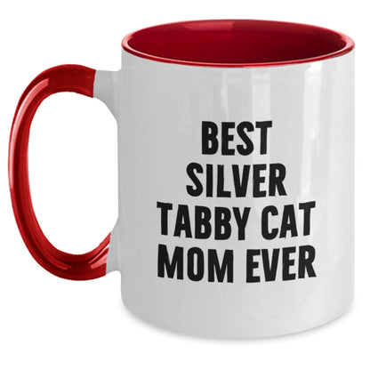 Silver Tabby Cat Mom Ever Funny Gifts from Friends and Family for Graduation Unique Two Tone Coffee Mug - The Buy Boom