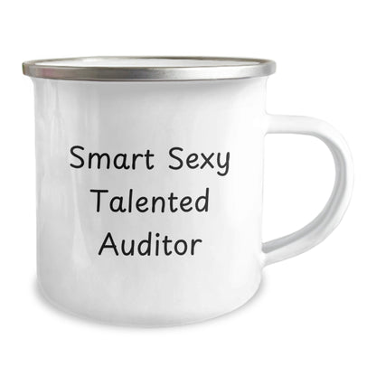 Smart Sexy Talented Auditor Gifts - Funny Quote Birthday Camping Mug, Gifts from Men, Gifts for Auditor, 12 oz Stainless Steel Enamel Finish - The Buy Boom