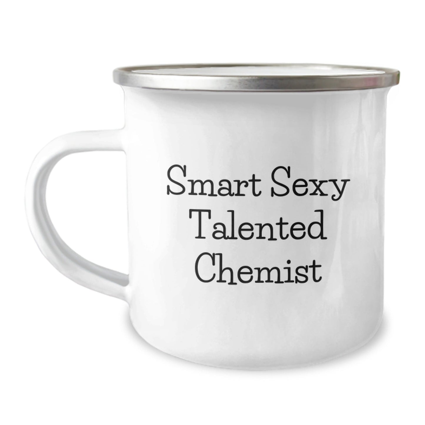 Smart Sexy Talented Chemist Gifts - Funny Camping Mug for Chemist Graduation, Gifts from Friends to Family - The Buy Boom
