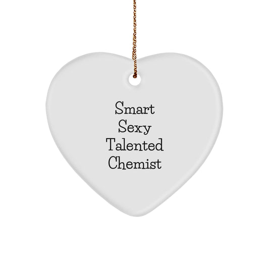 'Smart, Sexy, Talented' Chemist Heart Ornament, Gifts from Family, Christmas Unique Gifts for Smart Chemists - The Buy Boom