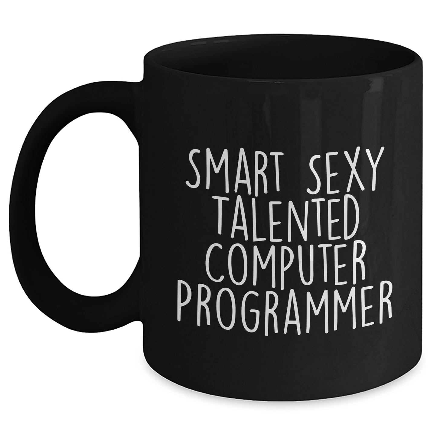 Smart Sexy Talented Computer Programmer Funny Black Coffee Mug Gift - The Buy Boom