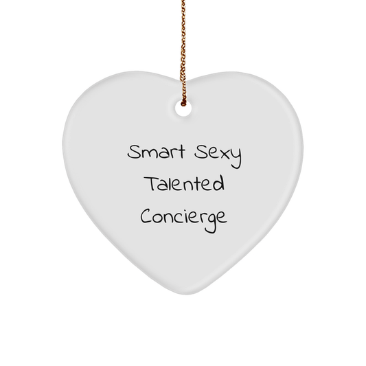 Smart Sexy Talented Concierge Gifts from Friends for Christmas Heart Ornament - The Buy Boom