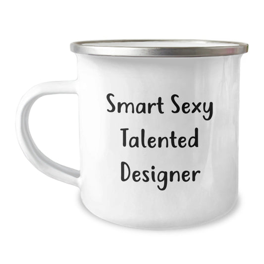 Smart Sexy Talented Designer Gifts from Friends or Family - Funny Camping Mug for Birthday - The Buy Boom