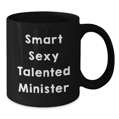 Smart Sexy Talented Minister Funny Black Coffee Mug Gifts for Graduation, 'The Perfect' - The Buy Boom