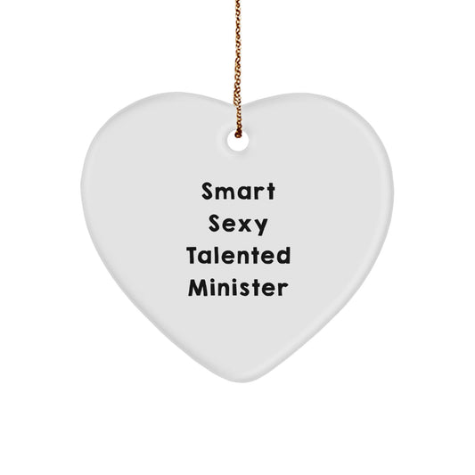 Smart Sexy Talented Minister Heart Ornament Gifts for Men, Funny Quote, White, Heart Shaped, Christmas Unique Gifts from Family to Friends - The Buy Boom