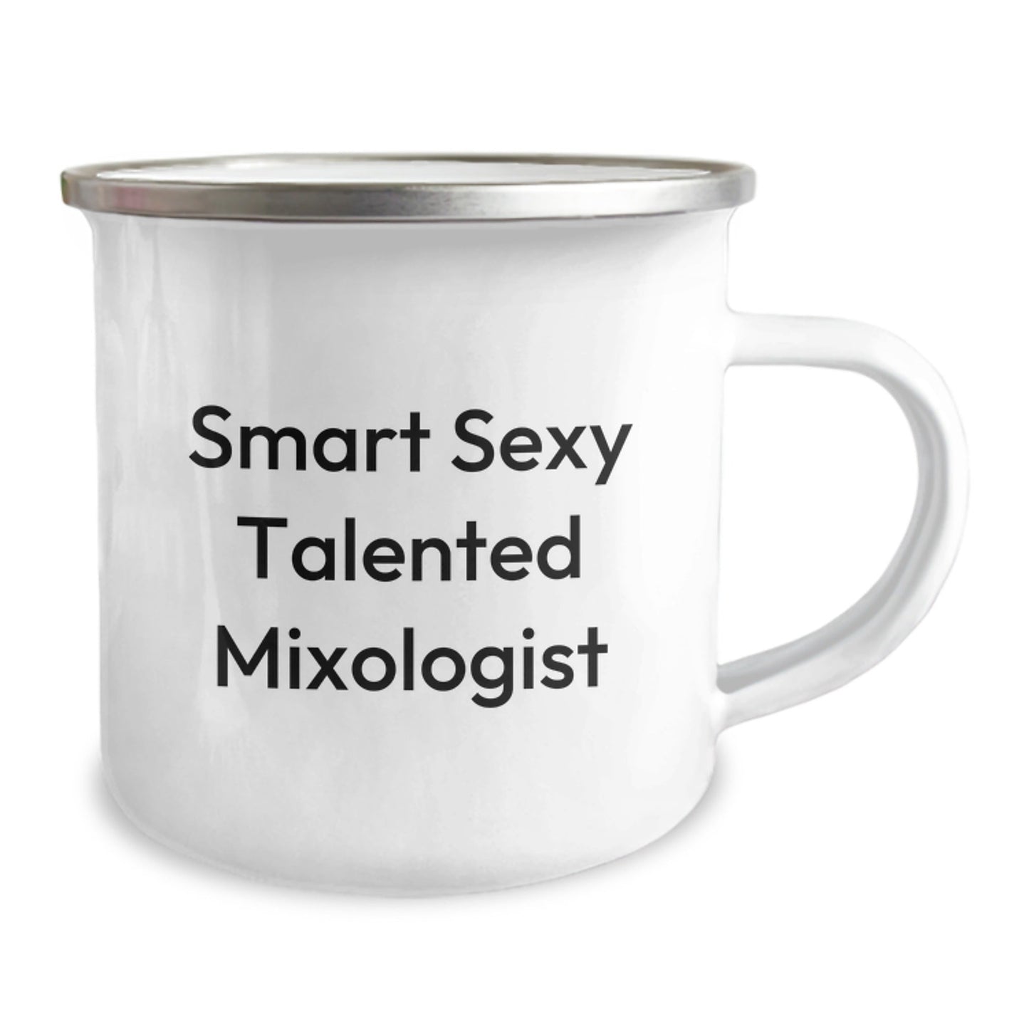 Smart Sexy Talented Mixologist Gifts from Friends for Graduation Unique Camping Mugs, Funny Quotations for Men, 12 oz Stainless Steel with Enamel Finish, Perfect for Mixologists - The Buy Boom