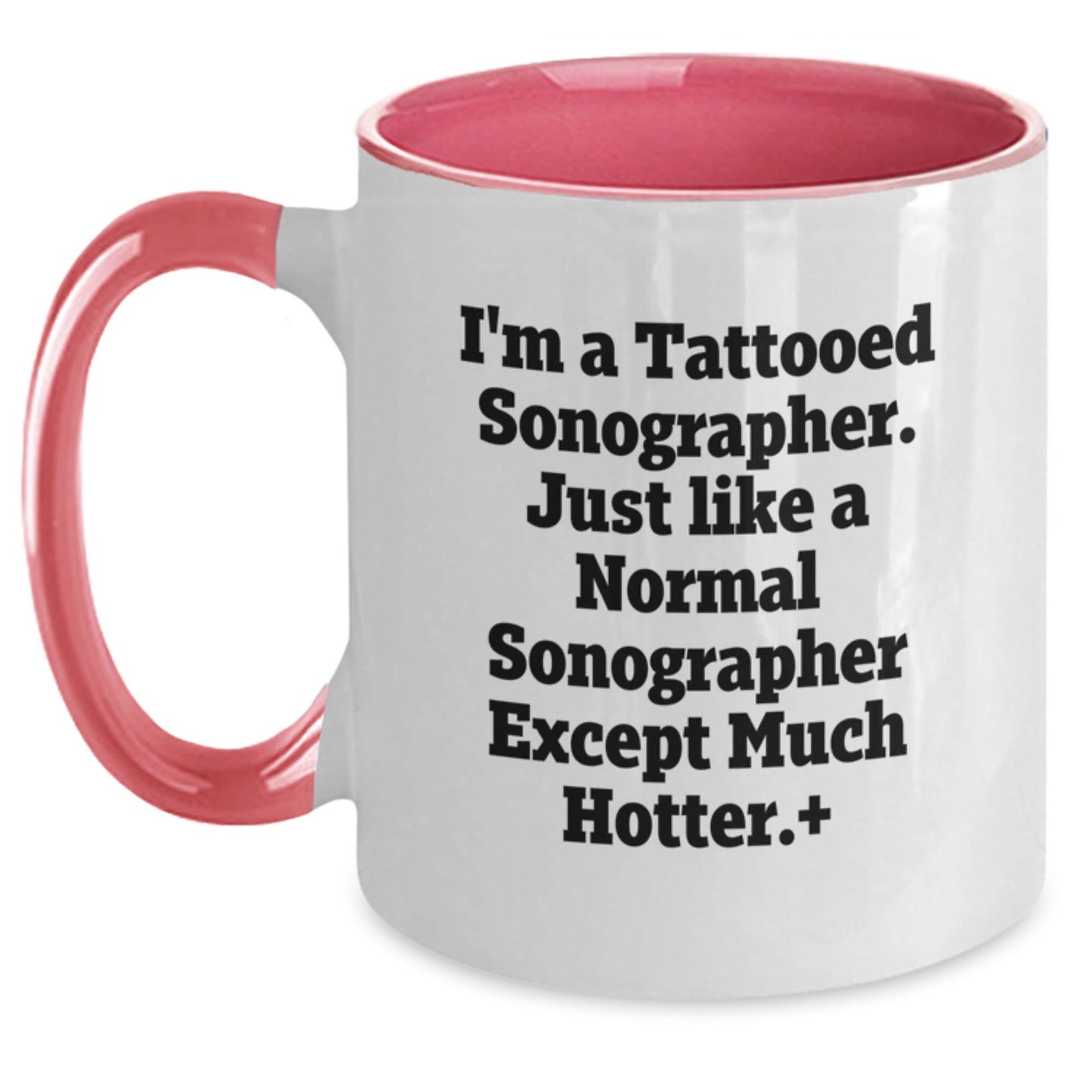 Sonographer Funny Gifts, Two Tone Coffee Mug for Graduation, Gifts from Friends to Sonographer, Perfect Inspirational Quote, 11oz Ceramic - The Buy Boom