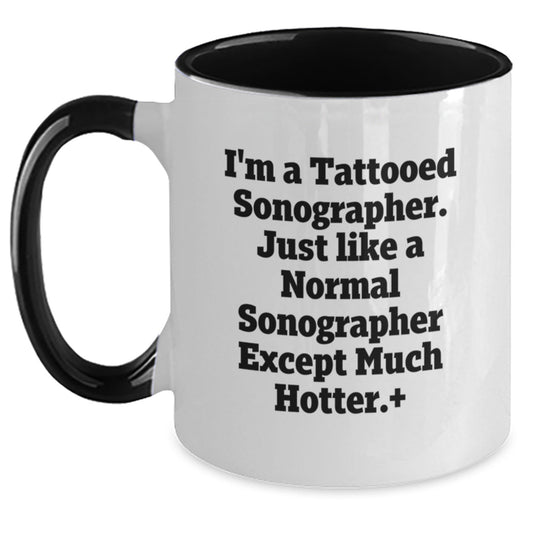 Sonographer Funny Gifts, Two Tone Coffee Mug for Graduation, Gifts from Friends to Sonographer, Perfect Inspirational Quote, 11oz Ceramic - The Buy Boom