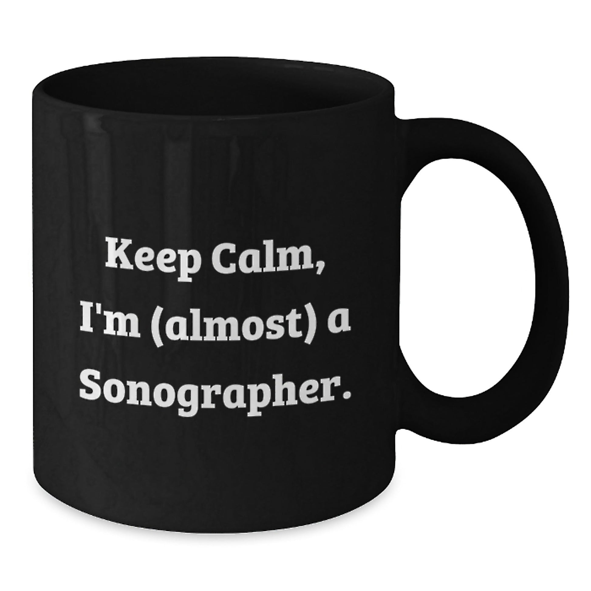 Sonographer Gifts - Black Coffee Mug: Funny Keep Calm Gift for Friends, Coworkers, Family - Birthday Unique Gifts from Men, Women - The Buy Boom