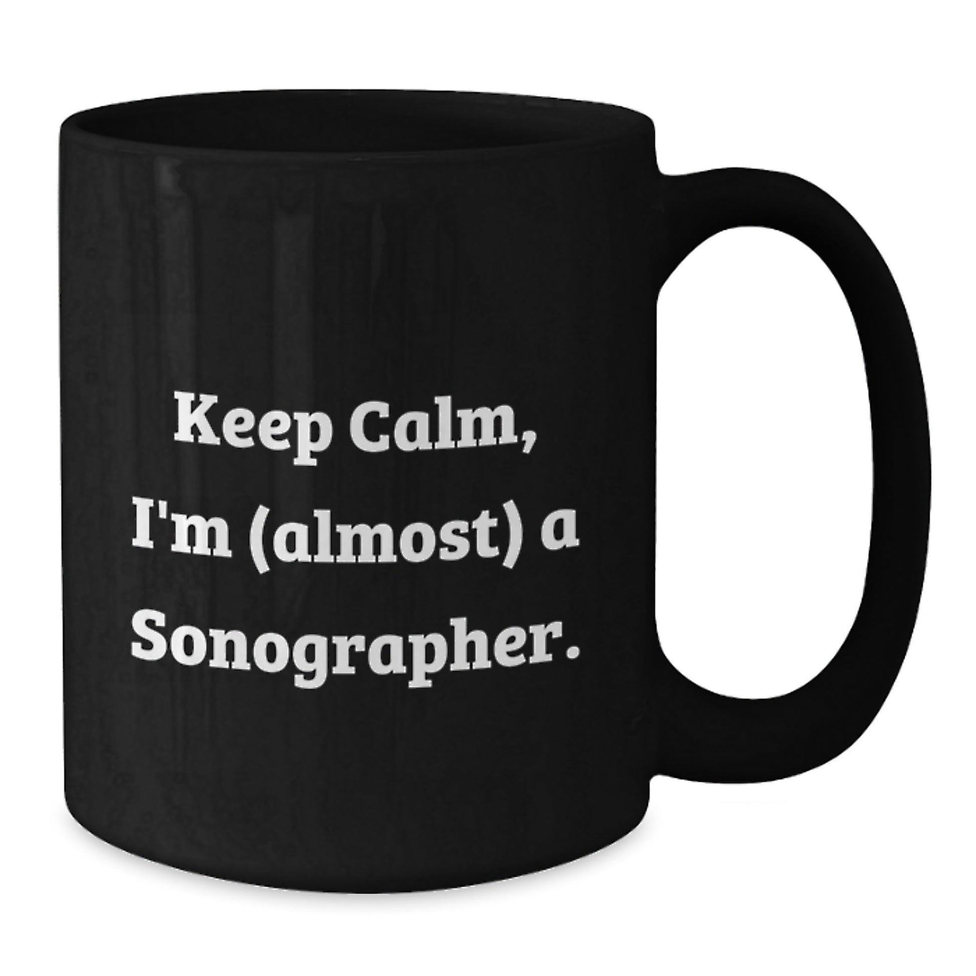 Sonographer Gifts - Black Coffee Mug: Funny Keep Calm Gift for Friends, Coworkers, Family - Birthday Unique Gifts from Men, Women - The Buy Boom