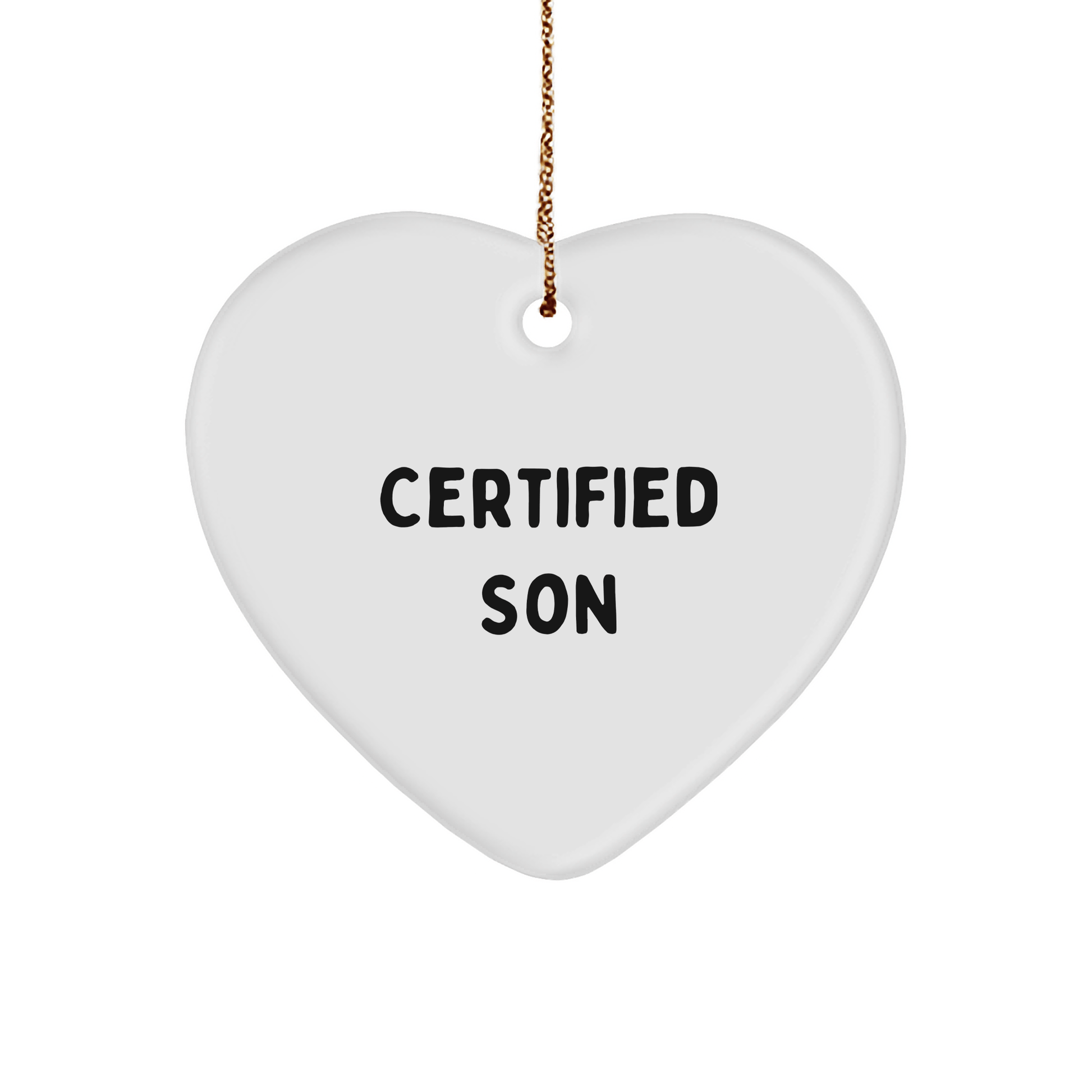Son's Heartwarming Christmas Unique Gift from Mom - 'Certified Son' Quote, Heart Ornament, Gifts for Son, Men - The Buy Boom
