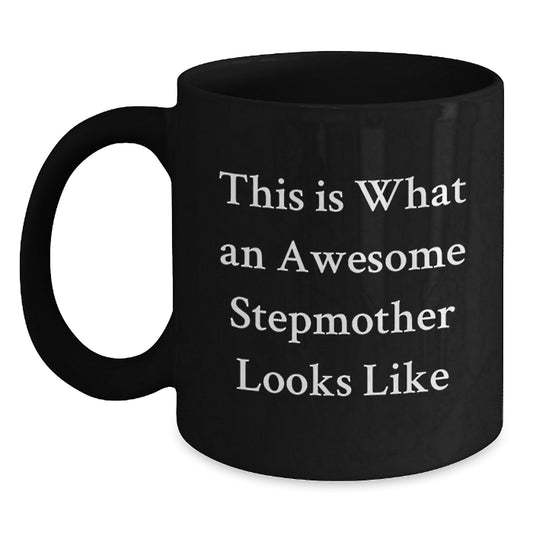 Stepmother Gifts, Funny Birthday Quotes, Black Coffee Mugs from Friends, Awesome Stepmother Mug - The Buy Boom