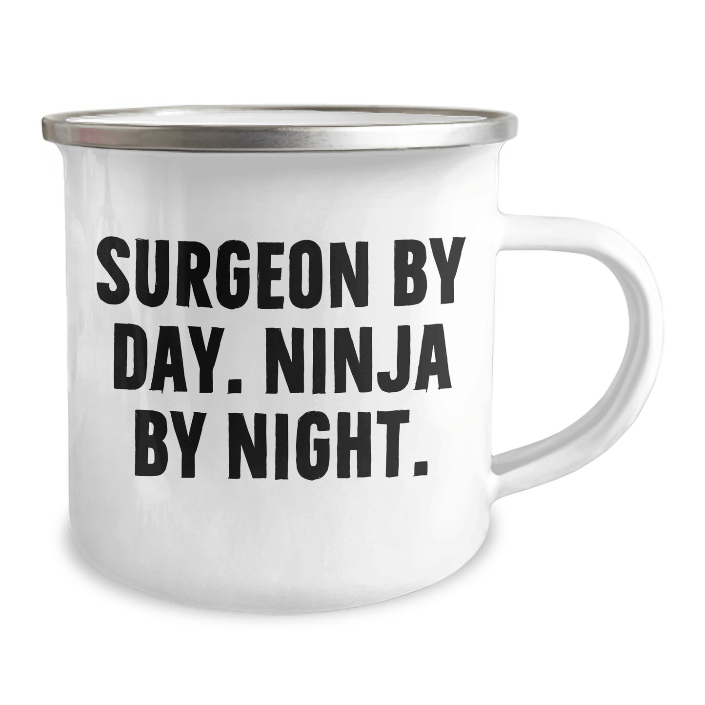 Surgeon By Day, Ninja By Night, Funny Father's Day Unique Gifts from Men to Surgeon Friends Camping Mug - The Buy Boom
