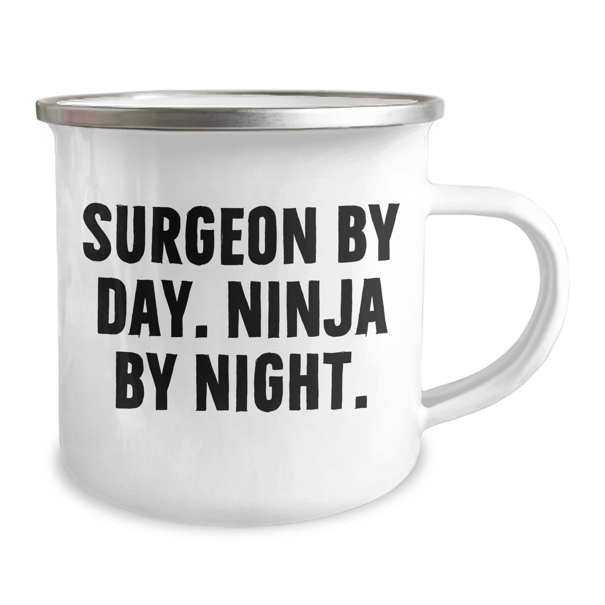 Surgeon By Day, Ninja By Night, Funny Father's Day Unique Gifts from Men to Surgeon Friends Camping Mug - The Buy Boom
