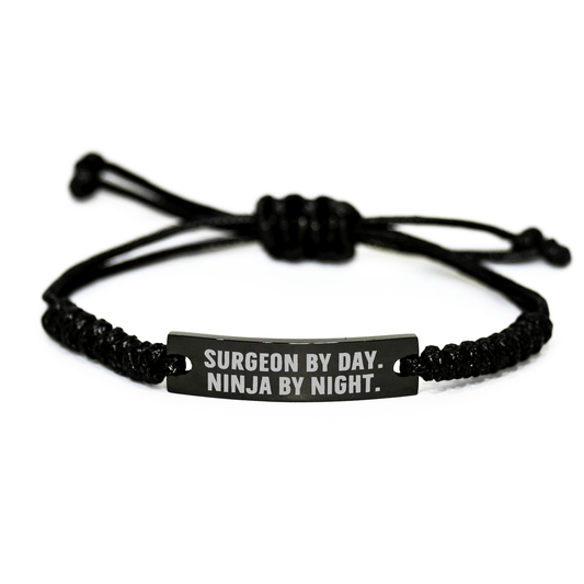 Surgeon Gifts by Day, Ninja Gifts by Night, Black Rope Bracelet, Adjustable, Engraved, Father's Day Unique Gifts from Men to Surgeons - The Buy Boom