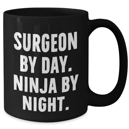 Surgeon Gifts by Day, Ninja Gifts by Night, Funny Black Coffee Mug for Surgeon Father's Day, Gifts from Men, Gifts for Surgeon - The Buy Boom