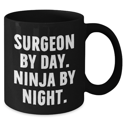 Surgeon Gifts by Day, Ninja Gifts by Night, Funny Black Coffee Mug for Surgeon Father's Day, Gifts from Men, Gifts for Surgeon - The Buy Boom