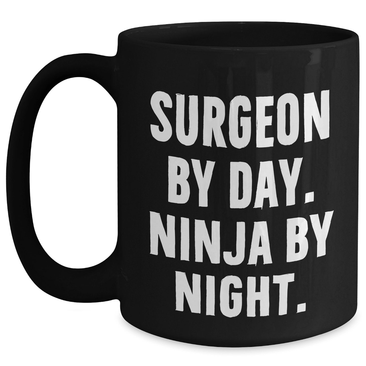 Surgeon Gifts by Day, Ninja Gifts by Night, Funny Black Coffee Mug for Surgeon Father's Day, Gifts from Men, Gifts for Surgeon - The Buy Boom