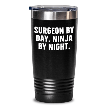 Surgeon Gifts from Friends, Unique Tumblers for Surgeon By Day. Ninja By Night. Funny Father's Day Unique Gifts - The Buy Boom