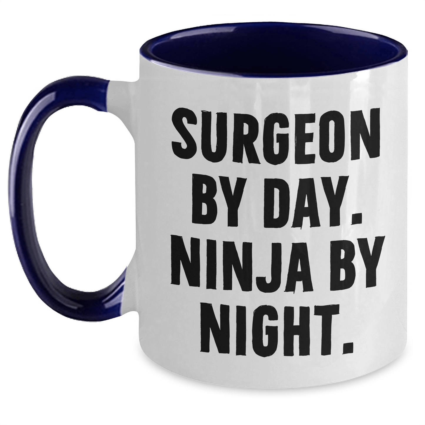 Surgeon Gifts: Funny 'Surgeon By Day. Ninja By Night.' Two Tone Coffee Mug for Father's Day - The Buy Boom