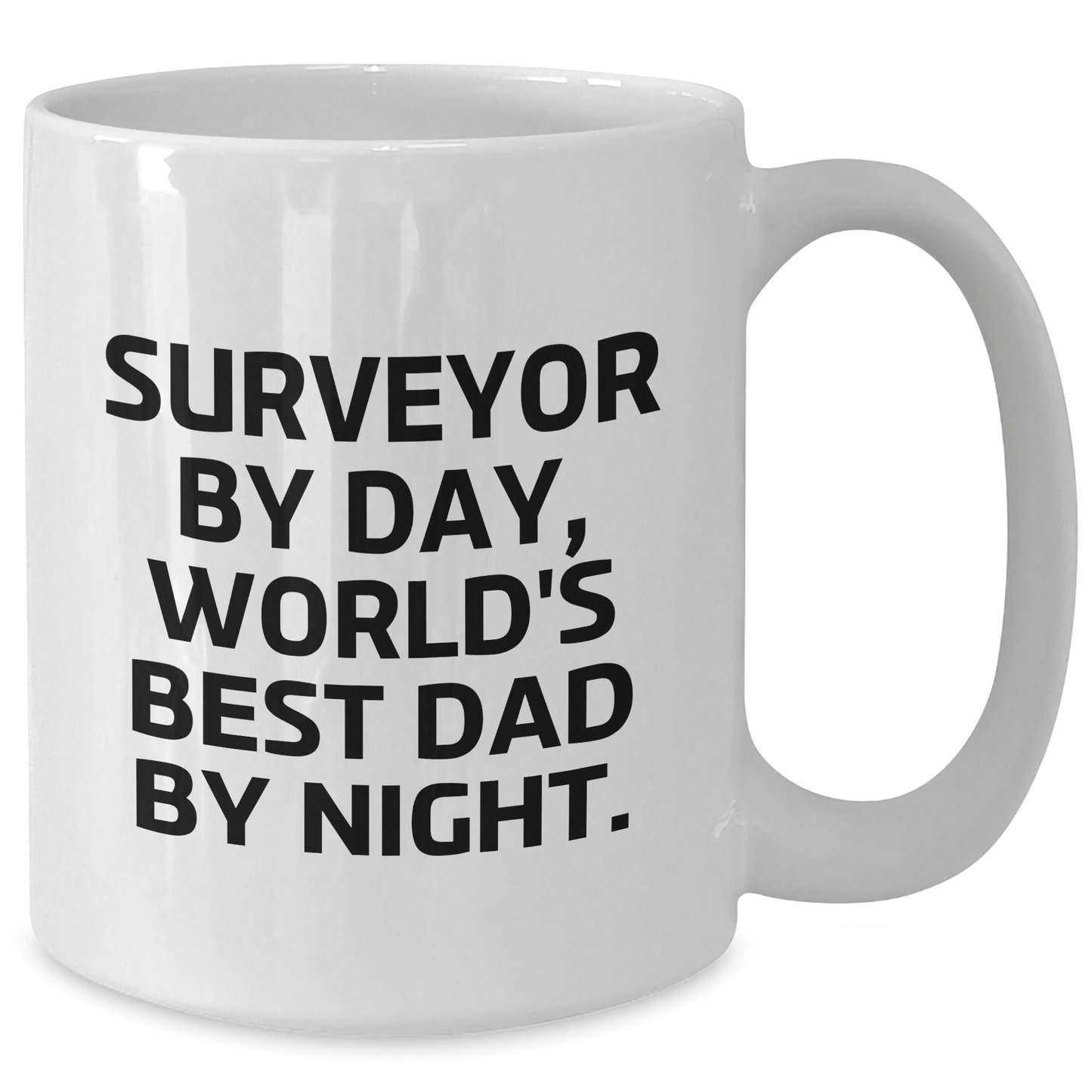Surveyor Gifts, Funny White Coffee Mug, Gifts from Men, Surveyor By Day, World's Best Dad By Night., Father's Day Unique Gifts - The Buy Boom
