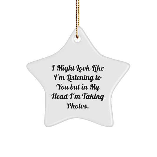 Taking Photos Star Ornament Funny Gift for Friends from Family Christmas Decor - The Buy Boom