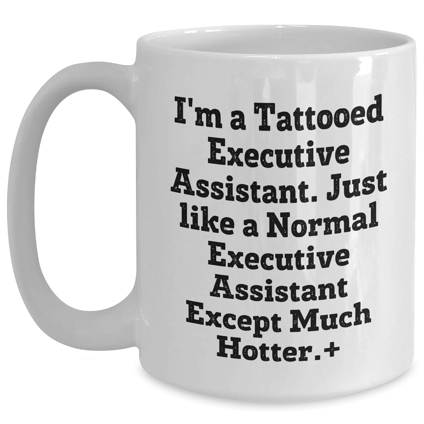 Tattooed Executive Assistant Mug – Funny Gift for Her - The Buy Boom