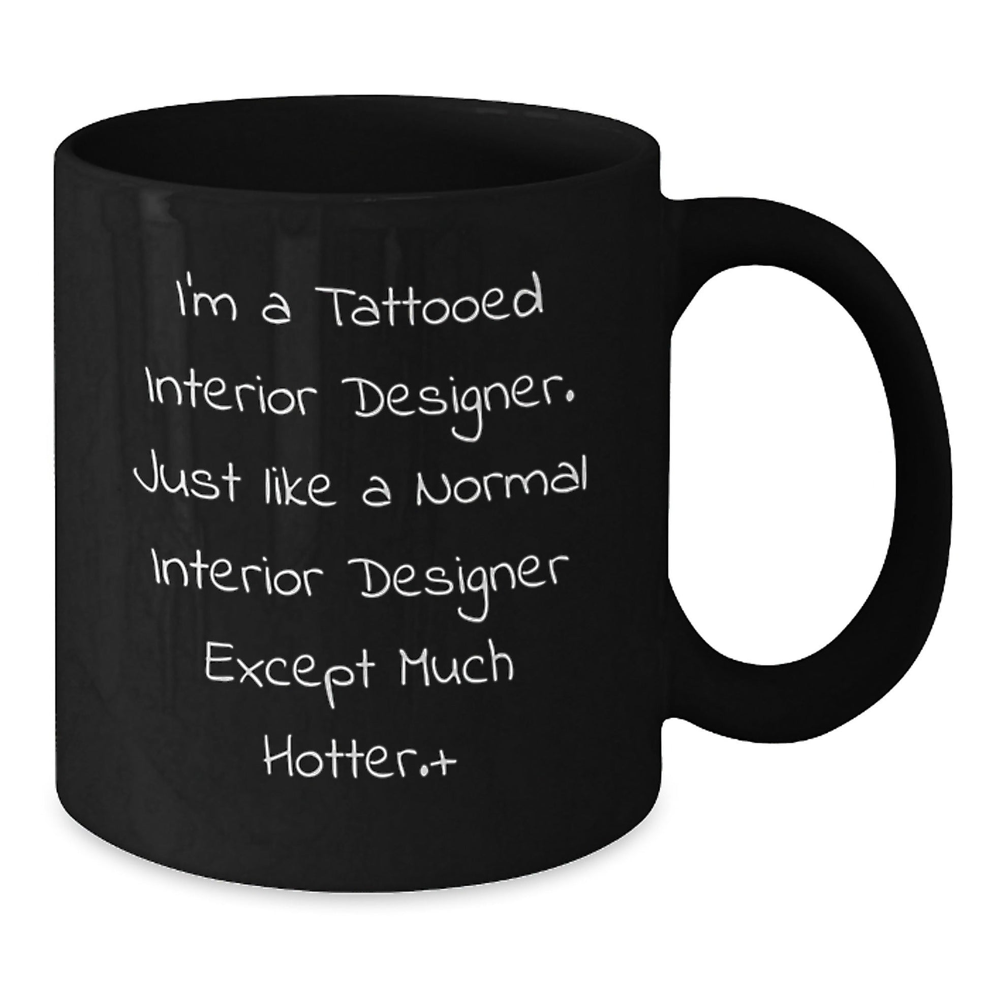 Tattooed Interior Designer Funny Quote Black Coffee Mug Gifts from Friends and Family for Interior Designer Christmas Unique Gifts - The Buy Boom
