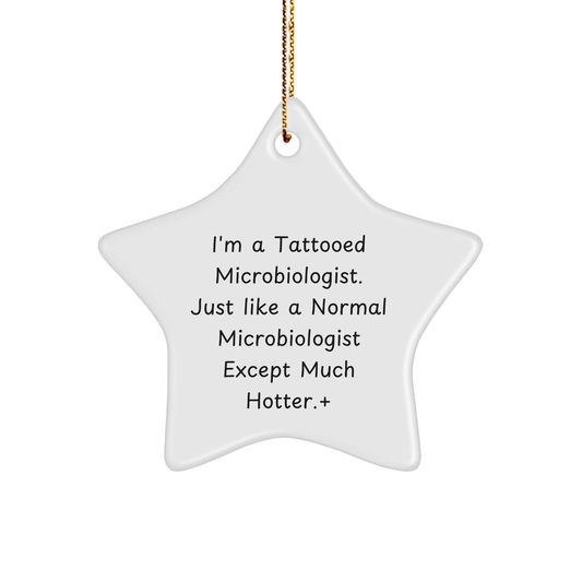 Tattooed Microbiologist Star Ornament – Funny Gift for Scientists - The Buy Boom