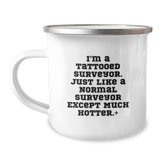 Tattooed Surveyor Camping Mug, Funny Birthday Unique Gifts for Surveyor Friends from Men, Unique Surveyor Mugs for Surveyor Lovers, Hot Surveyor Gift - The Buy Boom