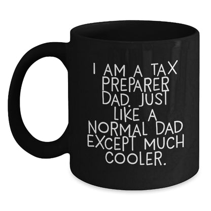 Tax Preparer Dad Humor Funny Gift Black Coffee Mug Christmas Unique - The Buy Boom