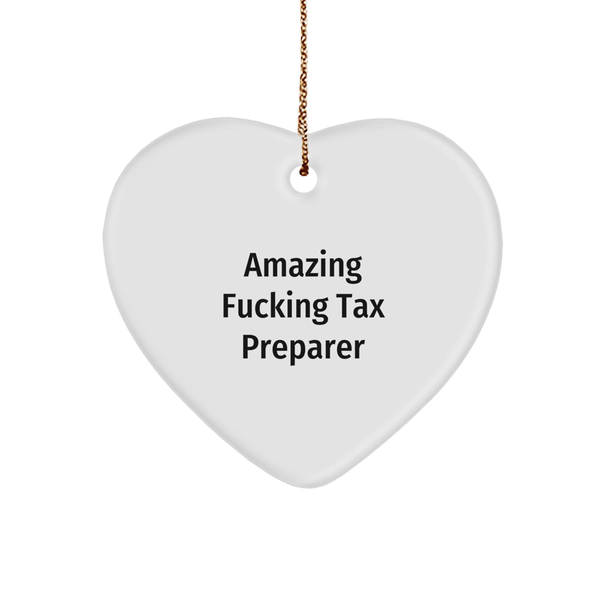 Tax Preparer's Heart, Funny Quote, White Heart Ornament, Gifts from Family for Christmas - The Buy Boom