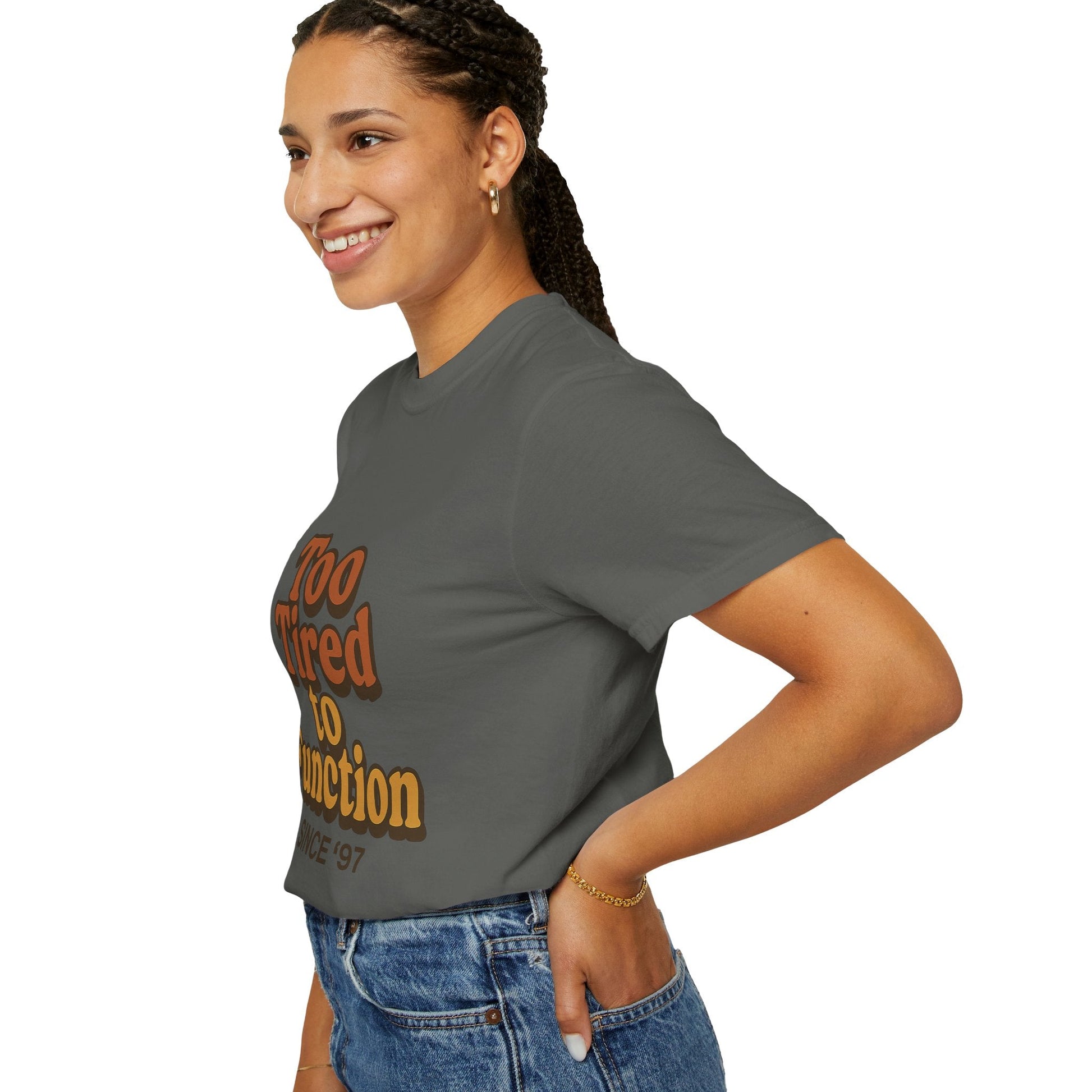 Too Tired to Function T-Shirt – Retro Unisex Graphic Tee | Funny Gift for Friends | 90s - Inspired Humor Shirt - The Buy Boom