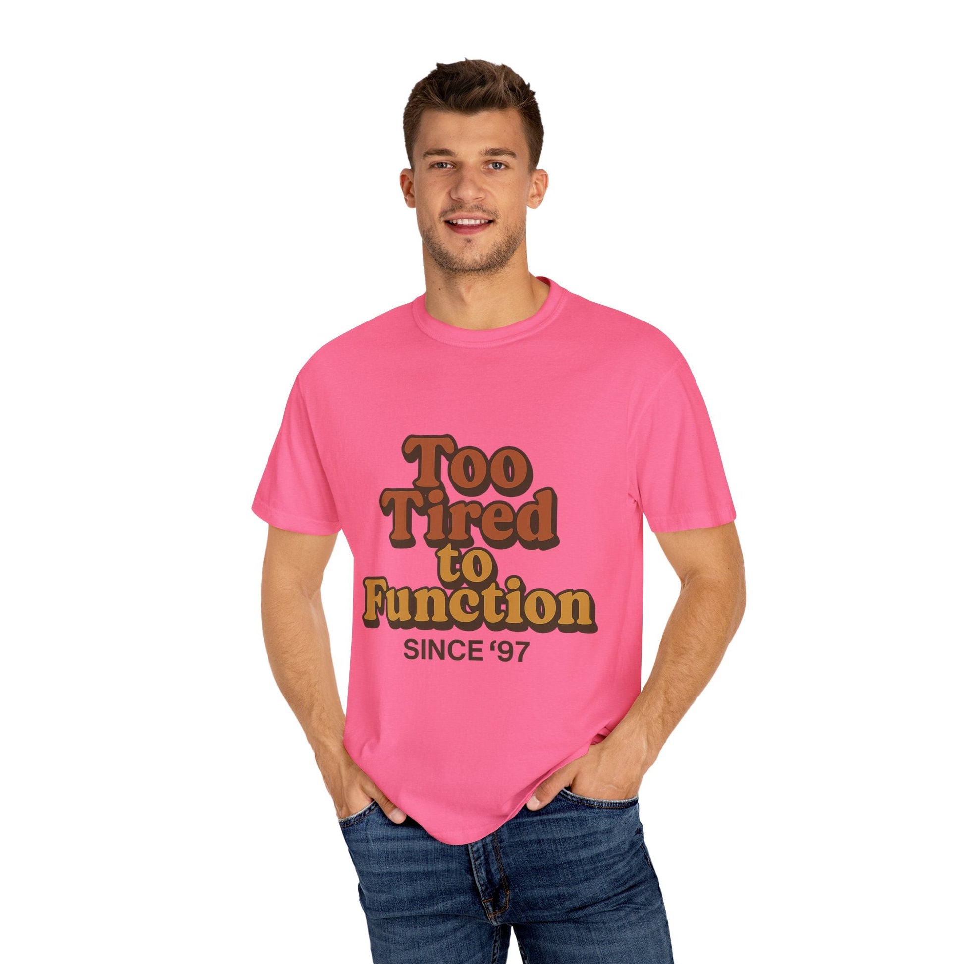 Too Tired to Function T-Shirt – Retro Unisex Graphic Tee | Funny Gift for Friends | 90s - Inspired Humor Shirt - The Buy Boom