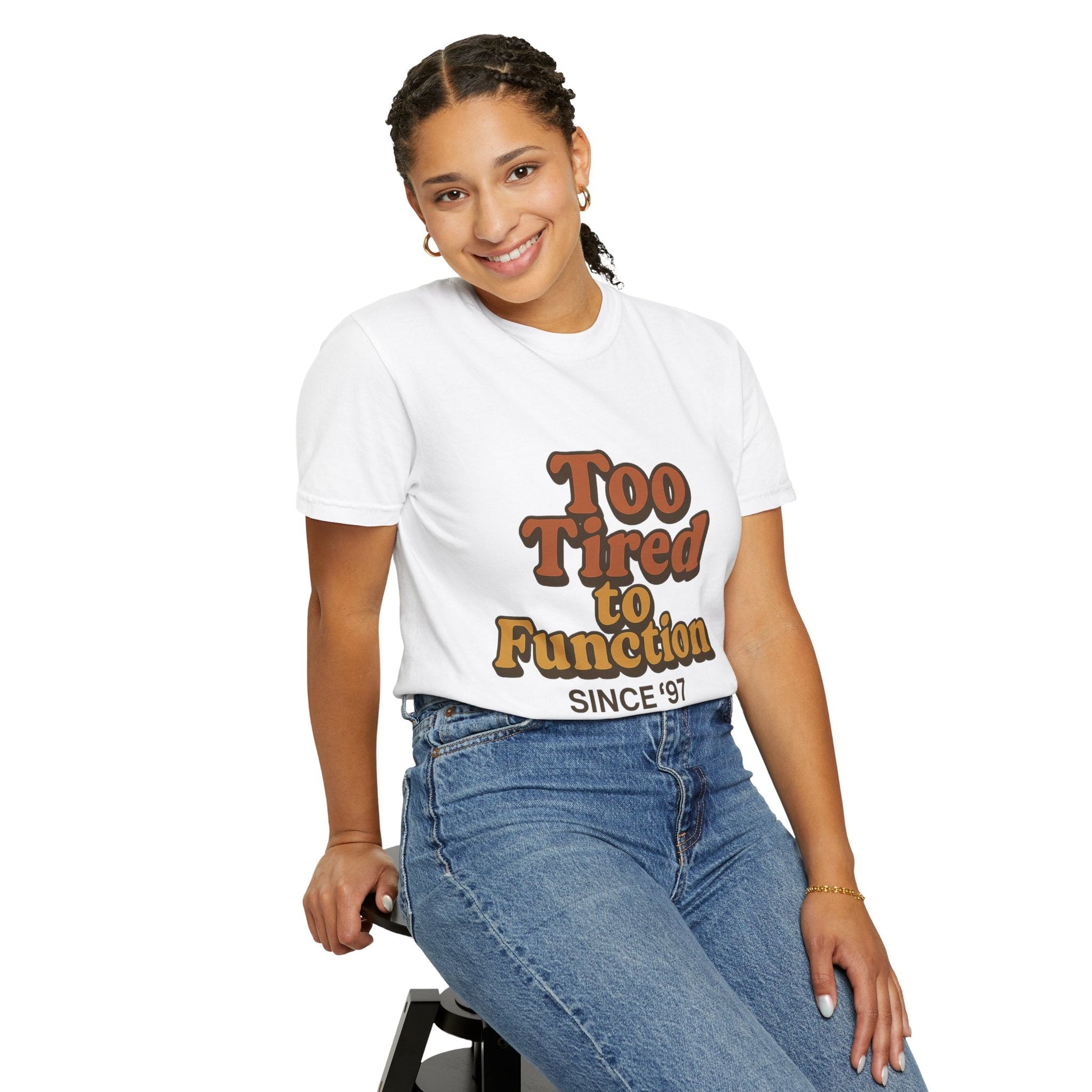 Too Tired to Function T-Shirt – Retro Unisex Graphic Tee | Funny Gift for Friends | 90s - Inspired Humor Shirt - The Buy Boom