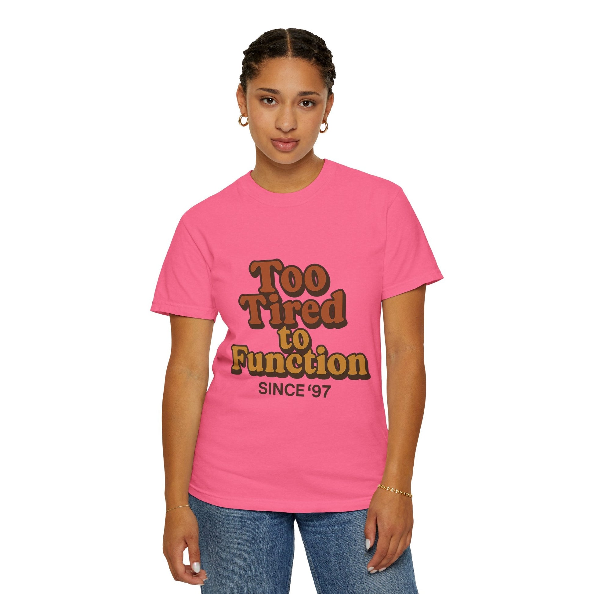 Too Tired to Function T-Shirt – Retro Unisex Graphic Tee | Funny Gift for Friends | 90s - Inspired Humor Shirt - The Buy Boom