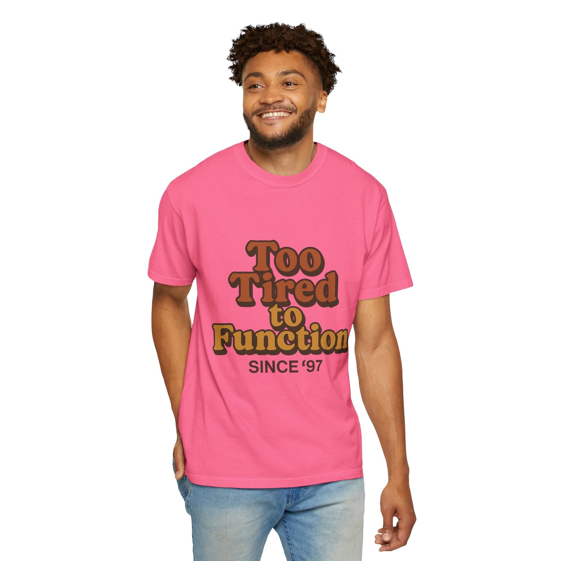 Too Tired to Function T-Shirt – Retro Unisex Graphic Tee | Funny Gift for Friends | 90s - Inspired Humor Shirt - The Buy Boom