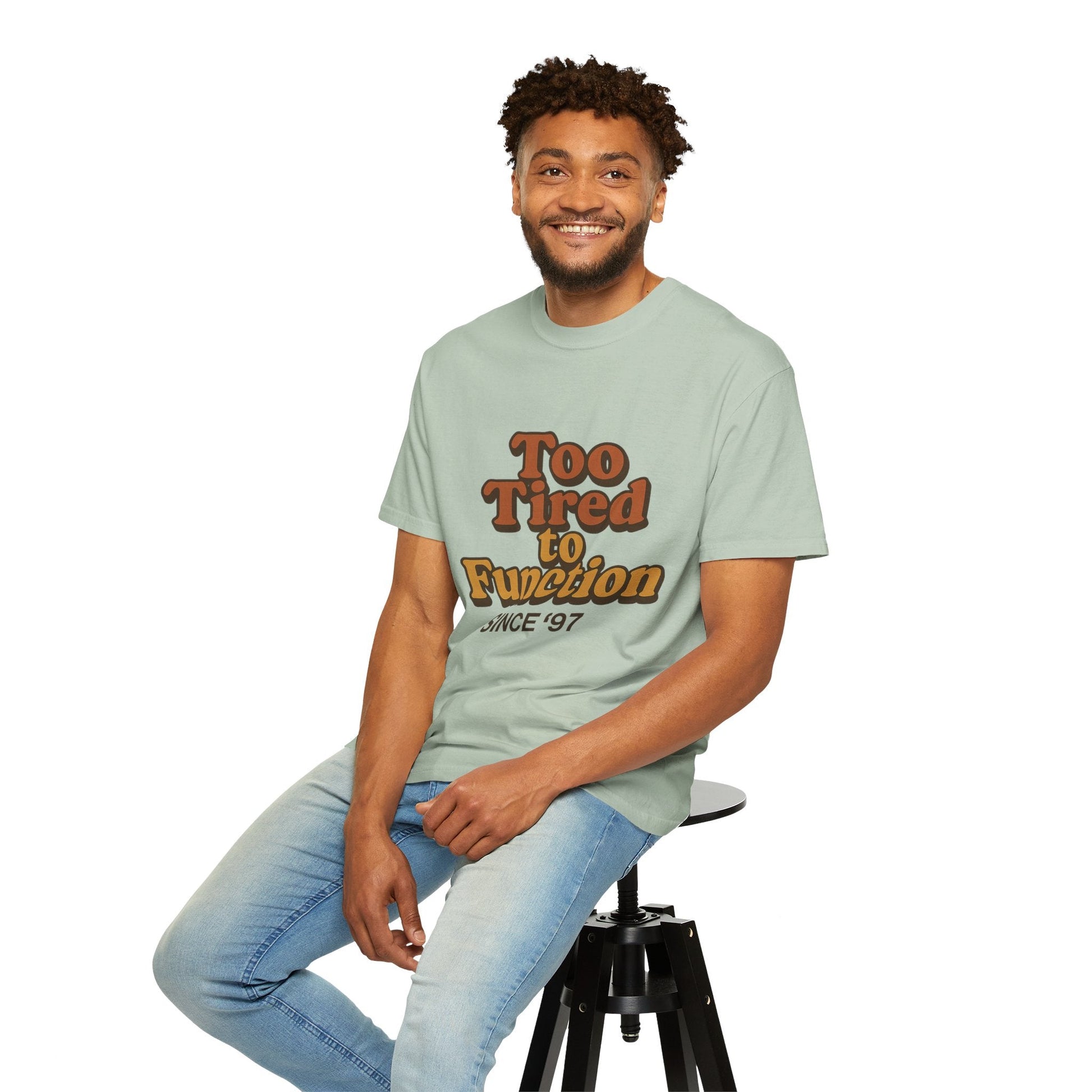 Too Tired to Function T-Shirt – Retro Unisex Graphic Tee | Funny Gift for Friends | 90s - Inspired Humor Shirt - The Buy Boom