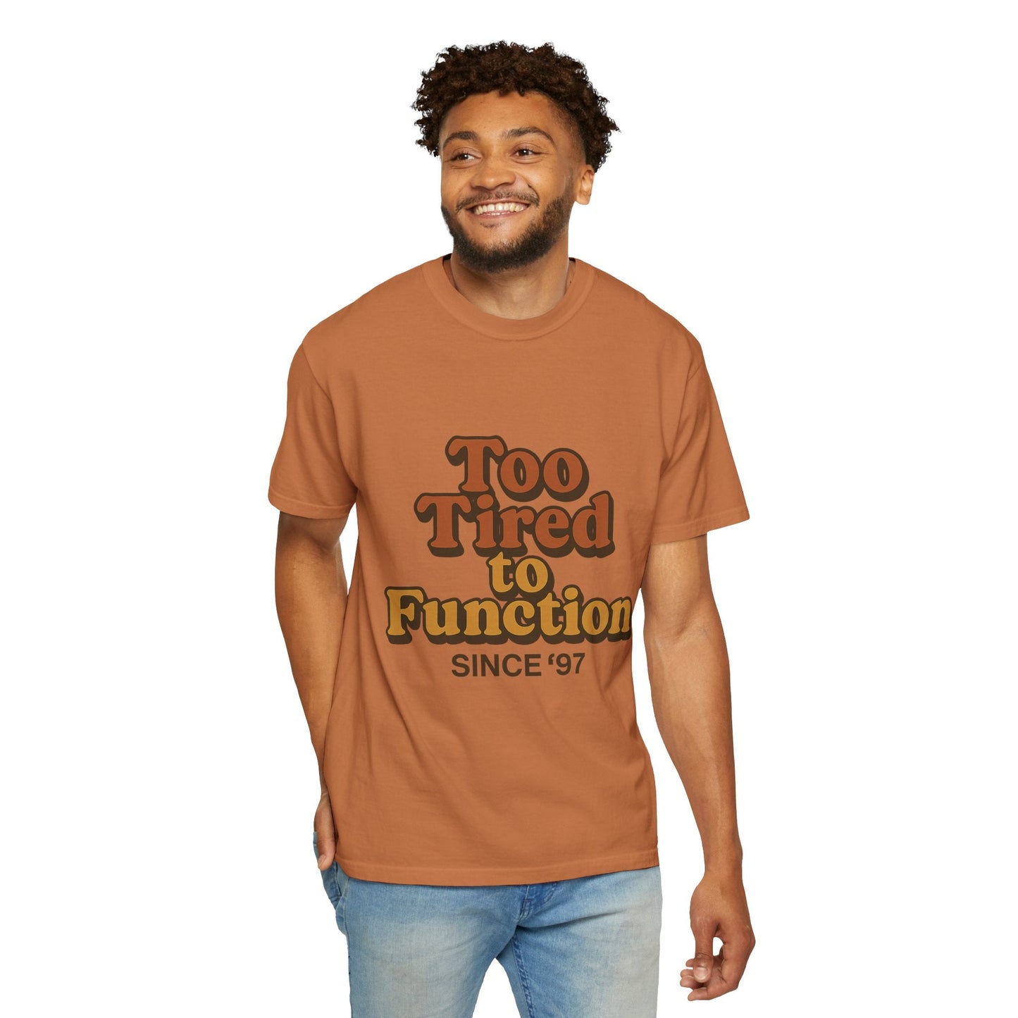 Too Tired to Function T-Shirt – Retro Unisex Graphic Tee | Funny Gift for Friends | 90s - Inspired Humor Shirt - The Buy Boom