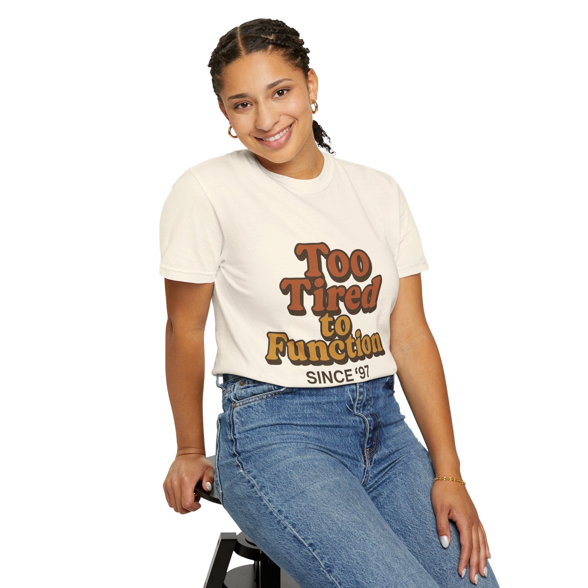 Too Tired to Function T-Shirt – Retro Unisex Graphic Tee | Funny Gift for Friends | 90s - Inspired Humor Shirt - The Buy Boom