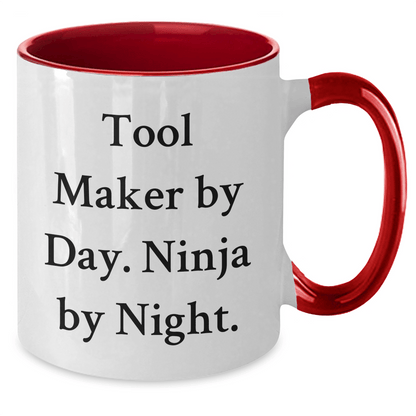Tool Maker Gifts from Men - Funny Two Tone Coffee Mug for Father's Day, Ninja Tool Maker By Day, Unique Gifts for Tool Makers, Tool Maker Friends - The Buy Boom