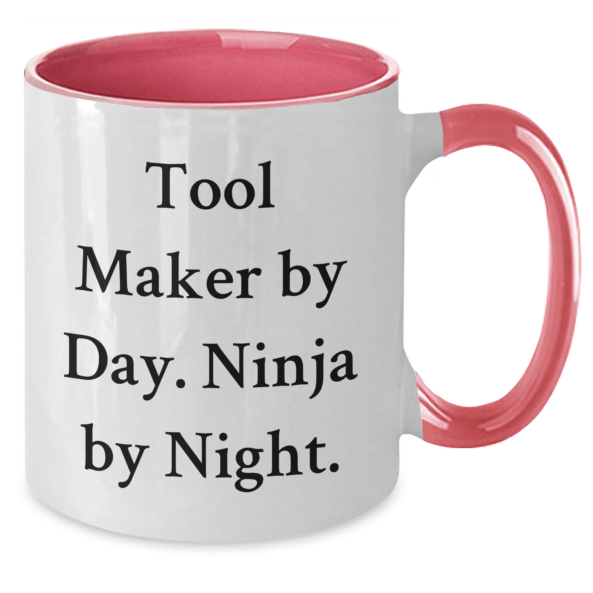 Tool Maker Gifts from Men - Funny Two Tone Coffee Mug for Father's Day, Ninja Tool Maker By Day, Unique Gifts for Tool Makers, Tool Maker Friends - The Buy Boom