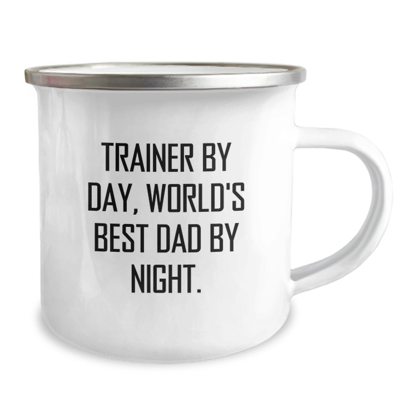 Trainer By Day Gifts, Camping Mug for Birthday Fun, Funny Quote Inside, Gifts from Friends for Trainers, Unique Birthday Unique Gifts for Dad, 12 oz Stainless Steel Enamel Finish - The Buy Boom