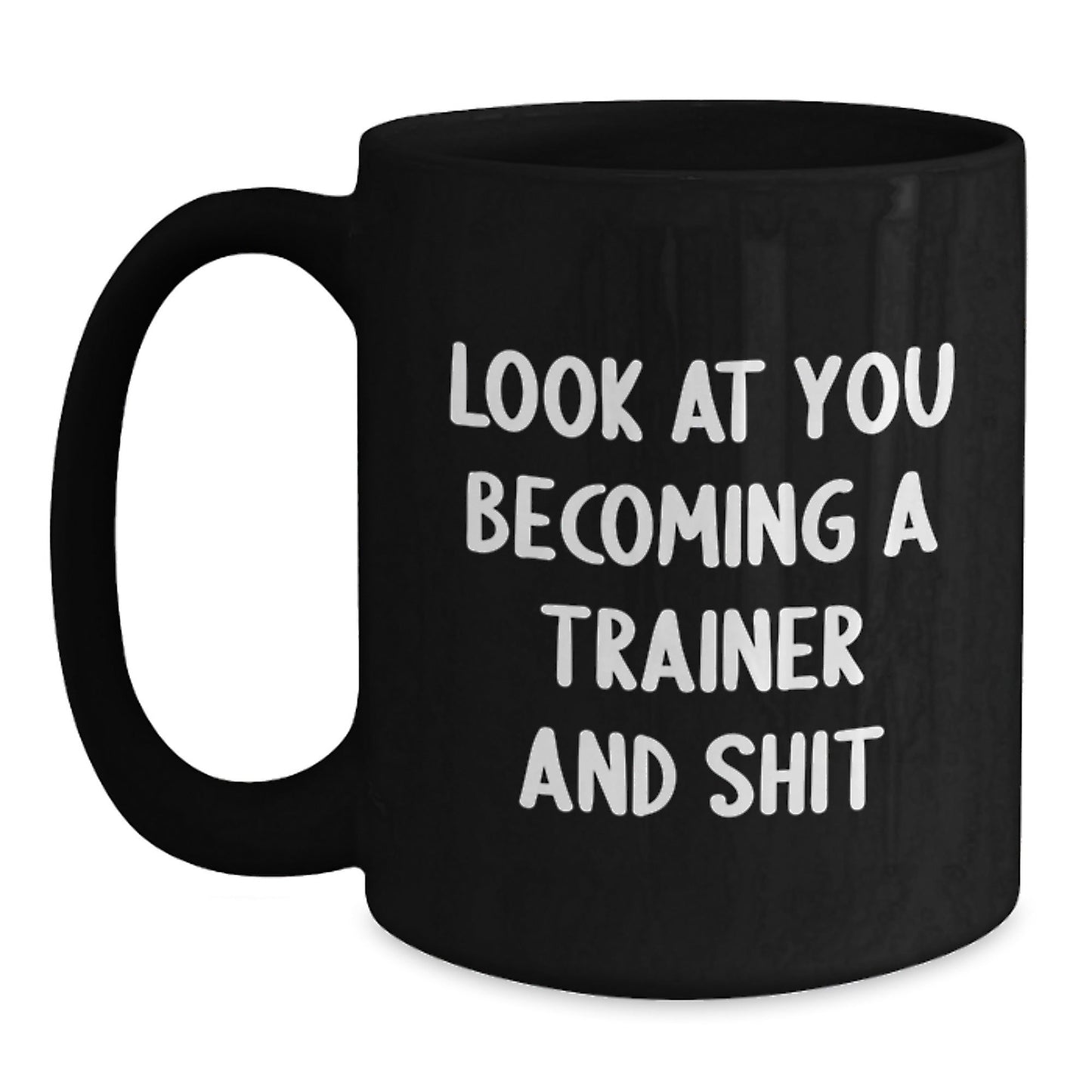 Trainer Gifts, Funny Inspirational Black Coffee Mug, Christmas Unique Presents for Trainer Enthusiasts, Gifts from Family to Trainer, Funny Trainer Quote, Trainer Mug for Men - The Buy Boom