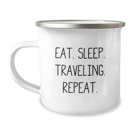 Traveling Mug for Graduation Gifts from Friends - Eat. Sleep. Traveling. Repeat. - Camping Mug for Adventurous Men and Women - The Buy Boom